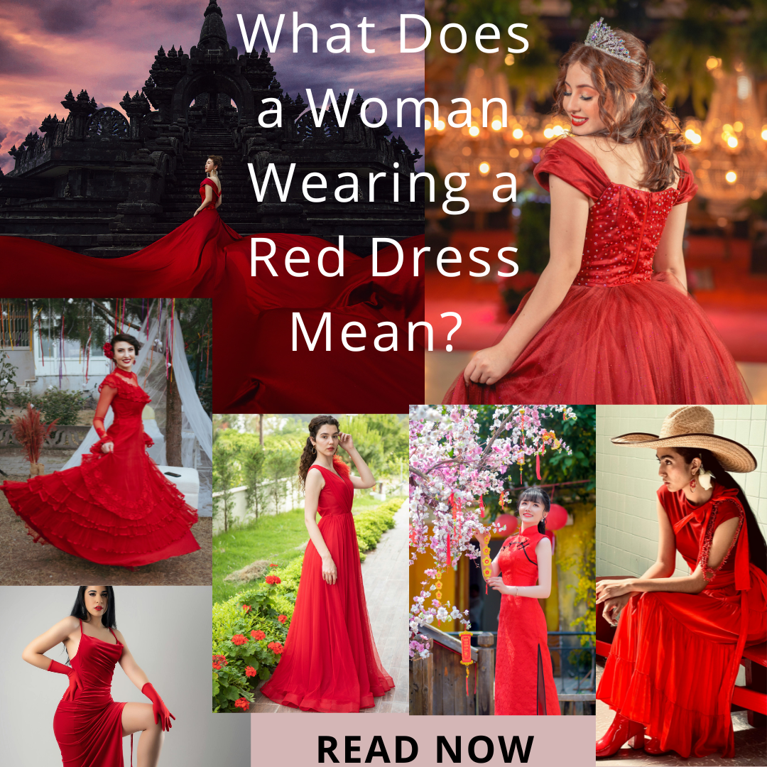 What Does a Woman Wearing a Red Dress Mean?