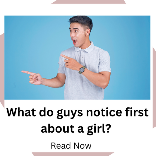What do guys notice first about girls