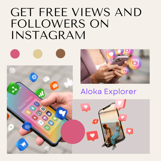 Get free views and followers on Instagram