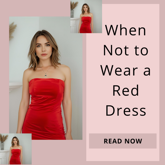 When Not to Wear a Red Dress?