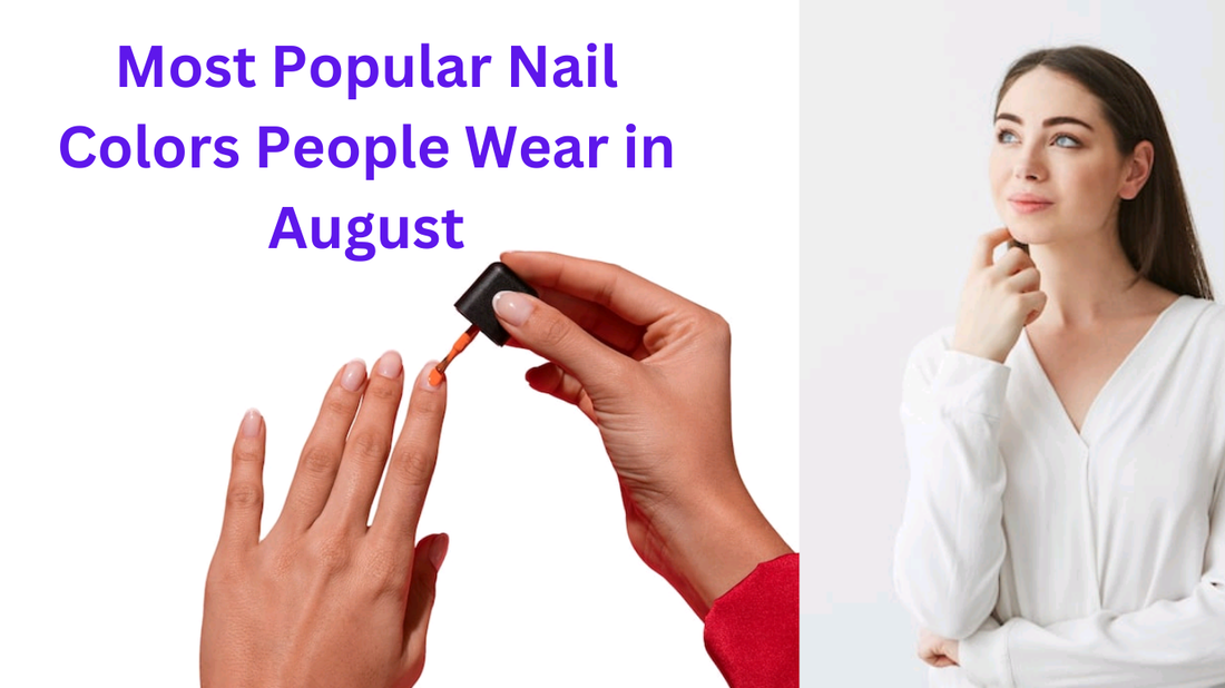 August nail color 
