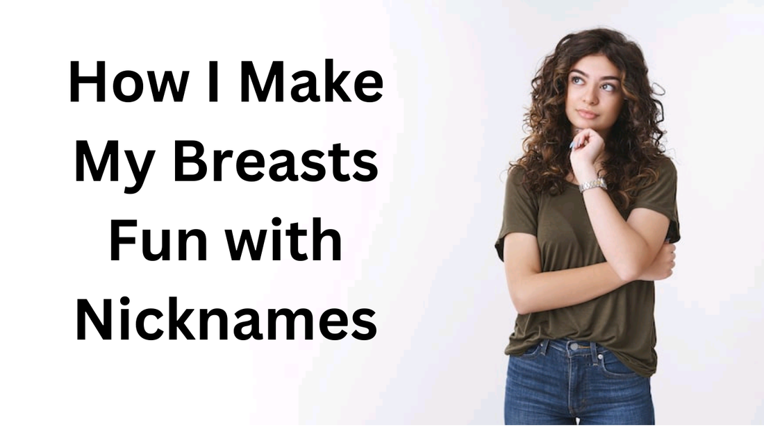 Breast nicknames