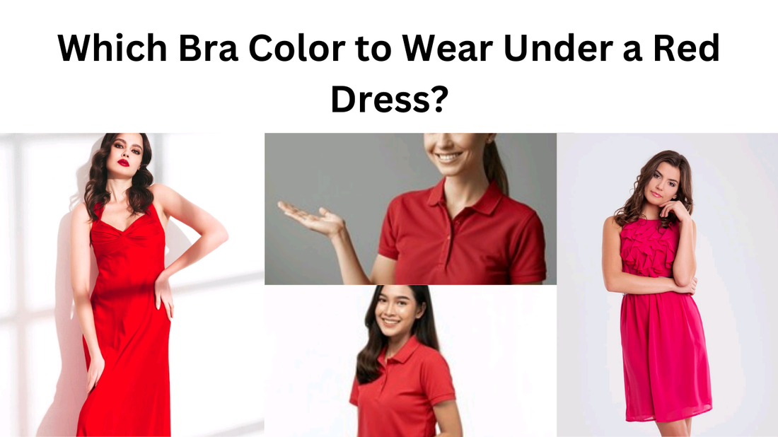 Which bra color to wear under a red dress 