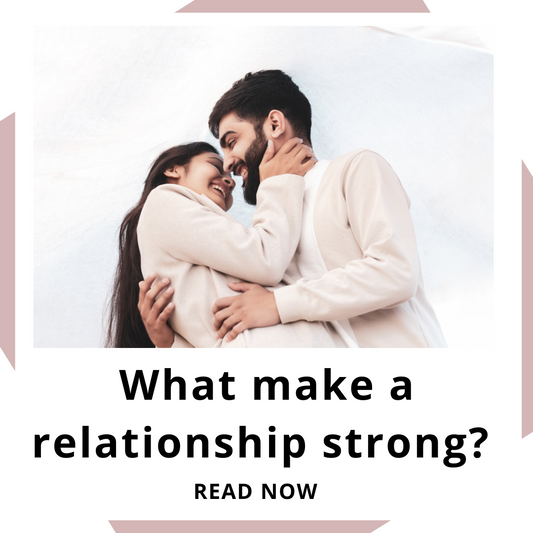 What make a relationship strong 