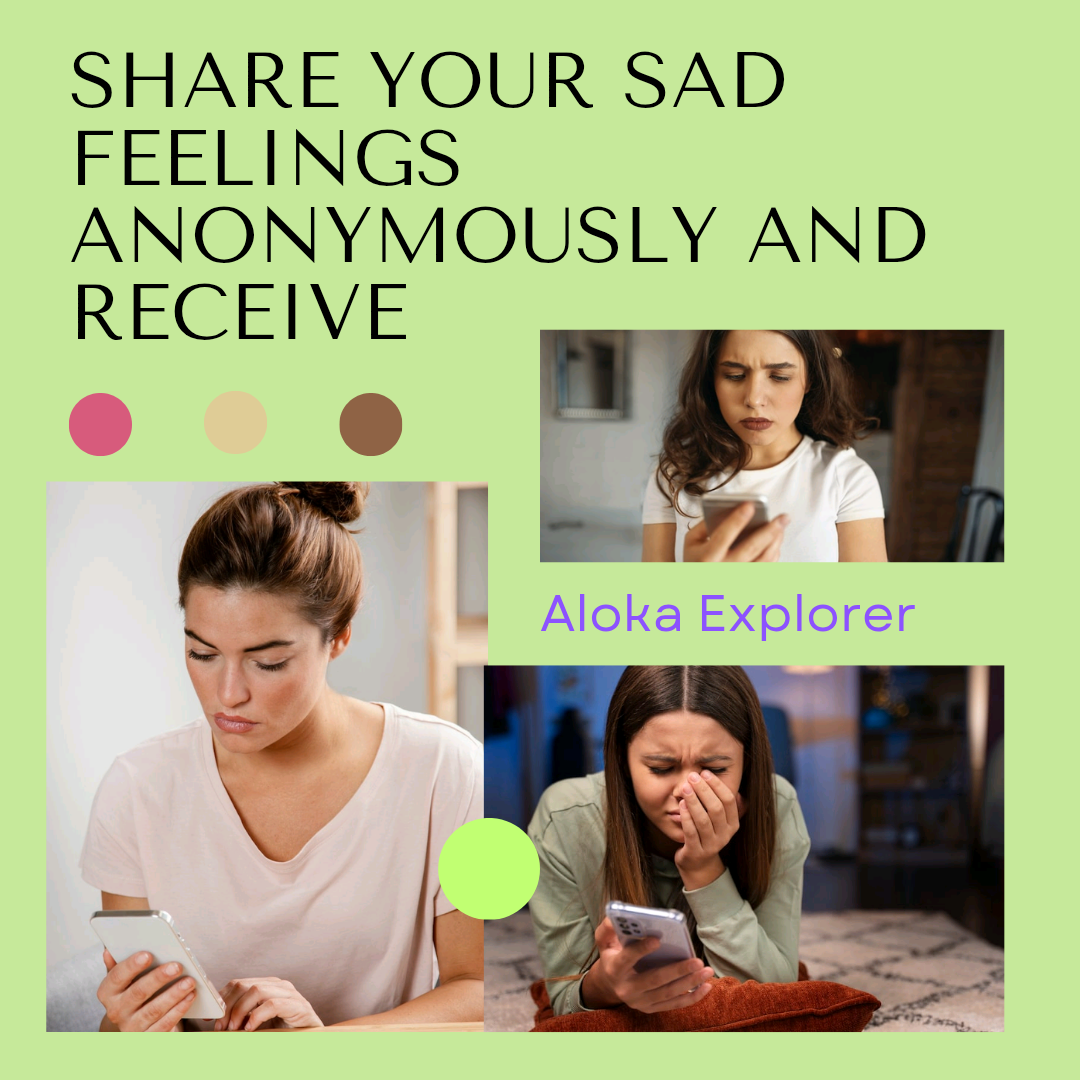 Share Your Sad Feelings Anonymously and Receive