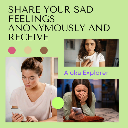 Share Your Sad Feelings Anonymously and Receive