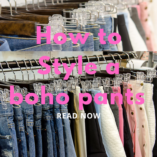 How to style a boho pant