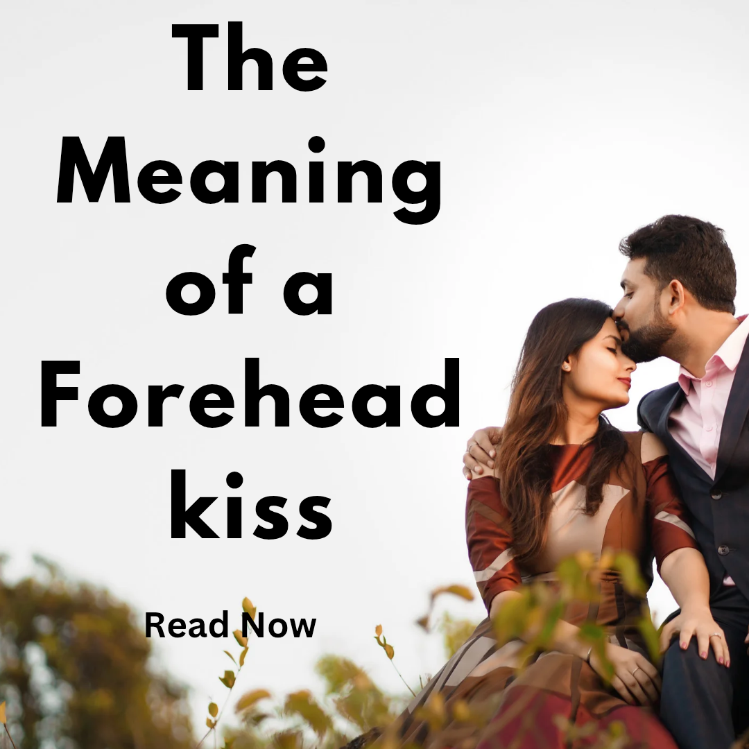 Forehead kiss 